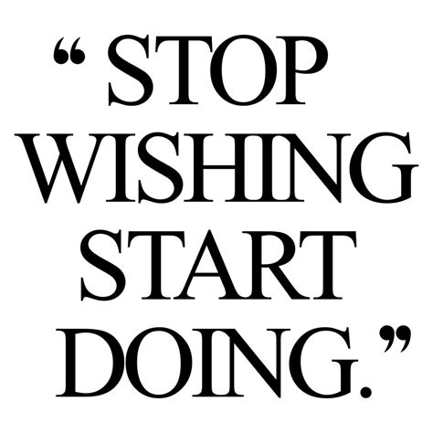 Stop Wishing Start Doing Inspirational Weight Loss Quote
