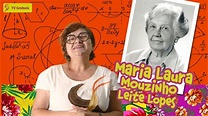 CONHEÇA A MATEMÁTICA BRASILEIRA MARIA LAURA LOPES - YouTube