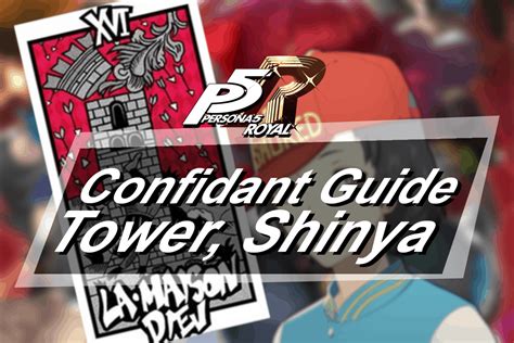 Check out more persona 5 coverage Persona 5 Royal Confidant Guide - Tower, Shinya Oda - The Digital Crowns