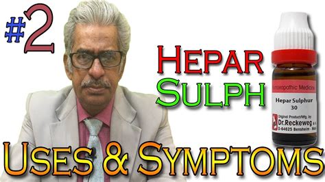 Homeopathy Medicine Hepar Sulph Part 2 In Hindi Uses And Symptoms By