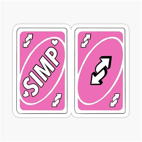 Simp Reverse Card Sticker For Sale By One Broke Kid Redbubble