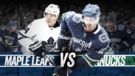 Watch live on television and online on saturday at 7 p.m. Canucks vs. Maple Leafs game notes | NHL.com