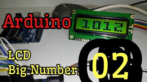 Arduino Lcd Big Numbers 02 Youtube