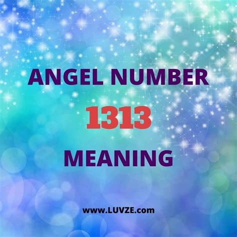 angel number 1313 meaning angel number readings