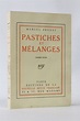 PROUST : Pastiches et mélanges - Signiert, Erste Ausgabe - Edition ...