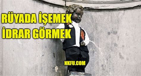 Rüyada İşemek, İdrar Yaptığını Görmek, İdrar İçmek, Çiş Görmek Anlamı