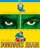 Donovan's Brain (1953) | UnRated Film Review Magazine | Movie Reviews ...