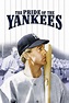 The Pride of the Yankees - Alchetron, the free social encyclopedia