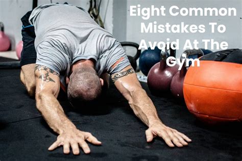 eight common mistakes to avoid at the gym health bloging