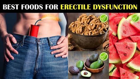 best foods for erectile dysfunction foods to reverse ed foods rich in arginine youtube