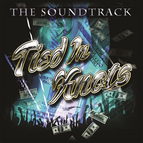 Tied In Knots The Soundtrack Compilation By Various Artists Spotify