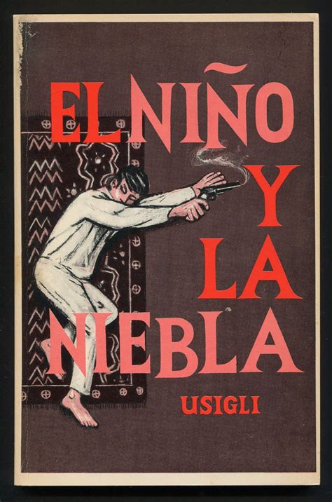 El NiÃƒ±o Y La Niebla The Boy And The Fog By Rodolfo Usigli Goodreads