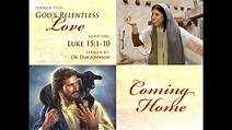God's Relentless Love (Luke 15:1-10) Rev. Dr. Dan Johnson - YouTube
