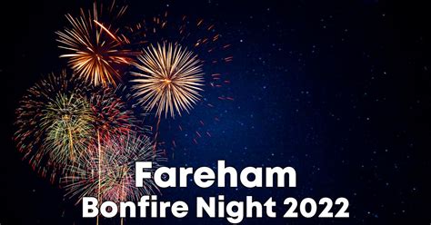 Fareham Bonfire Night 2022 Bonfire Night