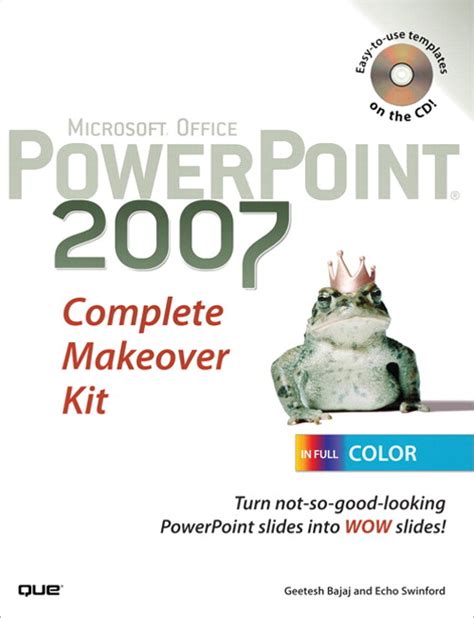 Microsoft Office Powerpoint 2007 Complete Makeover Kit Informit