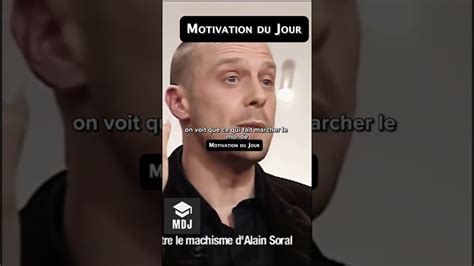 Alain Soral C Est Mon Choix Motivation Du Jour 3 Motivation