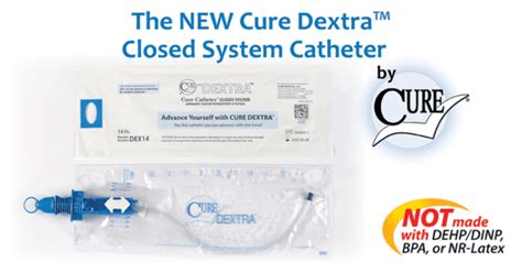The Cure Dextra Closed System Catheter Personally Delivered Blog