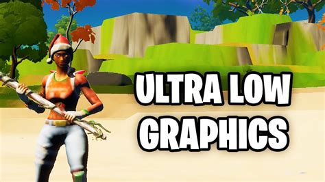 How To Get Ultra Low Graphics On Fortnite Tutorial Youtube