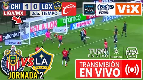 En Vivo Chivas Vs LA Galaxy Leagues CUP 2024 TUDN Donde Ver