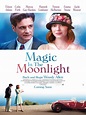 Magic in the Moonlight - Film 2014 - FILMSTARTS.de