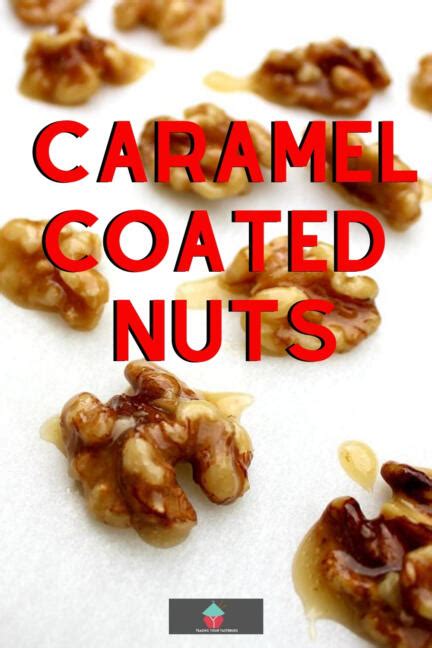 Caramel Coated Nuts Lovefoodies