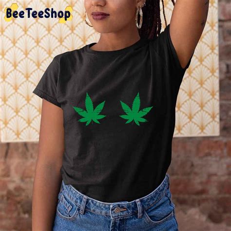 Funny Weed Boobs Unisex T Shirt Beeteeshop