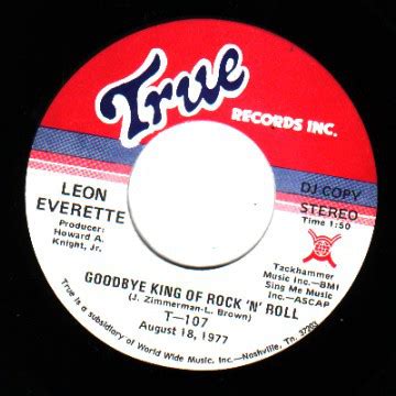 Leon Everette Goodbye King Of Rock N Roll Discogs