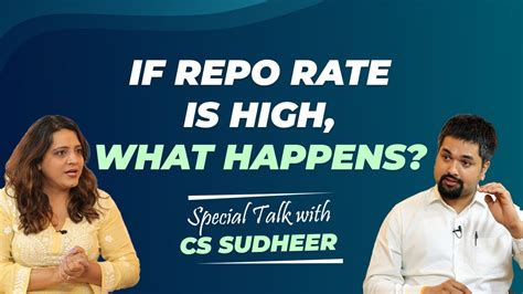 Rbi Repo Rate Hike What Happens If Repo Rate Is High Full