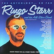 Ringo Starr And His All Starr Band - The Anthology... So Far (2001 ...