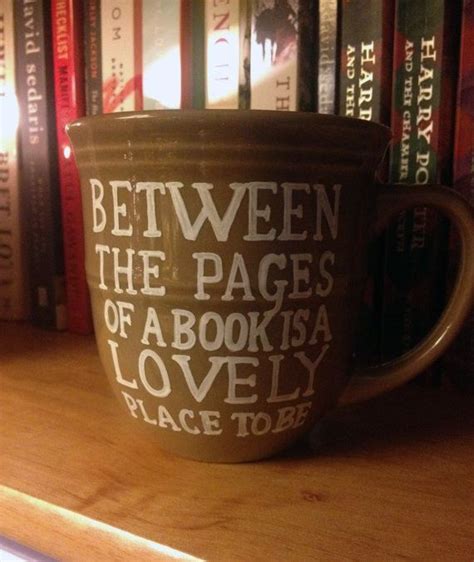 between the pages of a book is a lovely place to be mug 23 awesome mugs only book nerds will