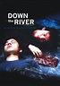 Down the River (2004) - MyDramaList