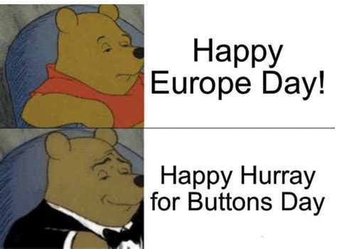 Happy Europe Day Happy Hurray For Buttons Day