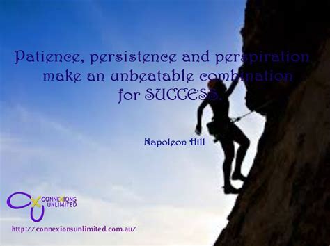 Patience Persistence And Perseverance Persistence Napoleon Hill