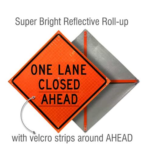 One Lane Closed Ahead Roll Up Sign Get 10 Off Now