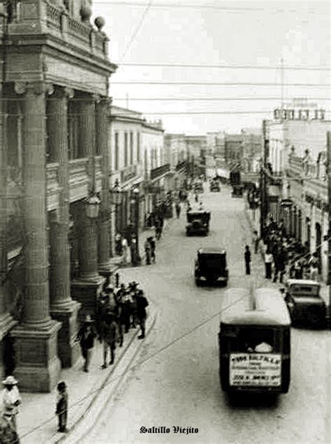 Calle De Allende En Años 20s En Saltillo Coahuila Mexico Coahuila