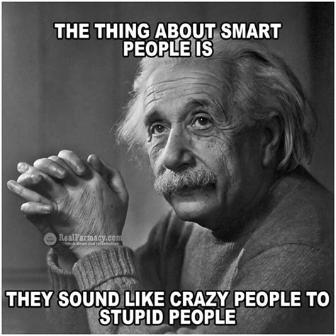 Smart Crazy Stupid Einstein Albert Einstein Einstein Quotes