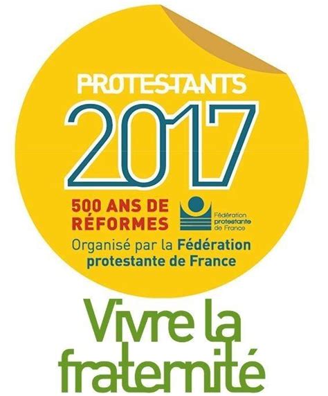 Célébrations Des 500 Ans De La Réforme En 2017 Musée Protestant