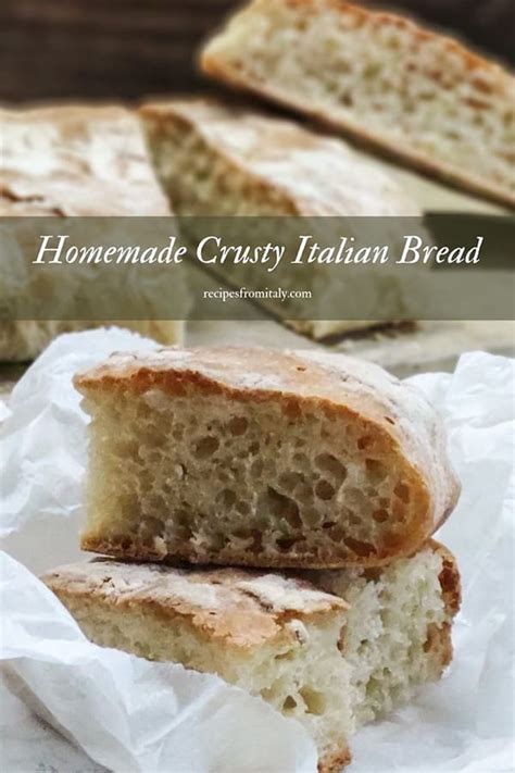 Homemade Crusty Italian Bread Recipe Recipes From Italy