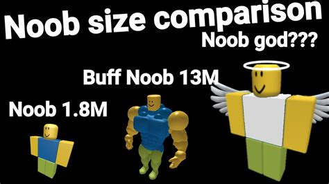 Roblox Noob Size Comparison Youtube