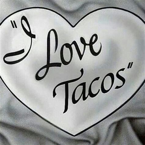 11.06.2018 · taco memes, taco tuesday, taco love. I Love Tacos | Bocatas, Taquero mucho, Taquerias