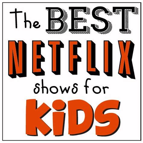 The Best Kid Shows On Netflix Kids Shows Cool Kids Fun Games For Kids