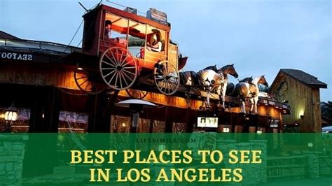 10 Best Places to See in Los Angeles in this Weekend - Life Simile