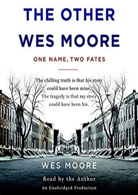 Download The Other Wes Moore One Name Two Fates