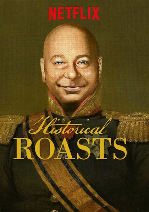Historical Roasts Streaming Tv Show Online