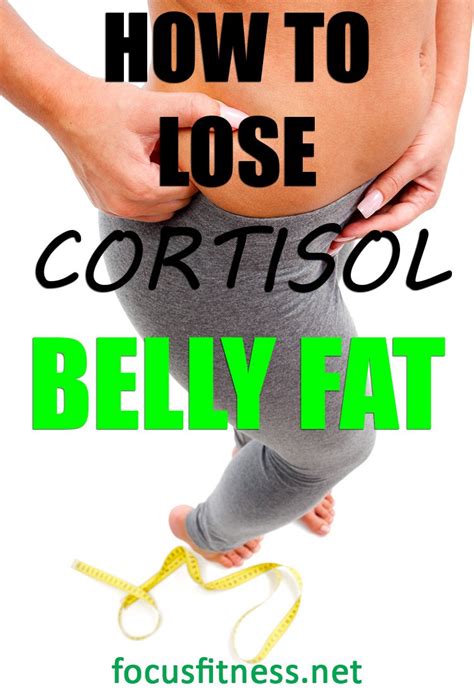 14 Easy Ways To Get Rid Of Cortisol Belly Fat Focus Fitness