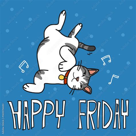 Happy Friday Cute Lazy Cat Cartoon Vector Illustration Stock Vector Adobe Stock