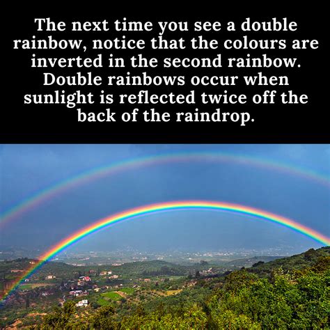 Fun Fact The Colors Of The Secondary Rainbow Are Inverted From The