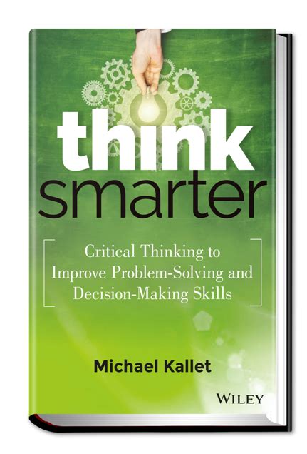 Think Smarter - Critical Thinking Book | Critical thinking books, Critical thinking, Business ...