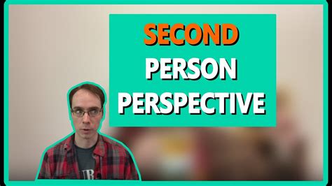 Second Person Perspective Writing Advice Youtube