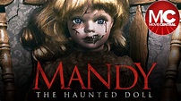 Mandy The Haunted Doll | 2018 | Full Movie - YouTube